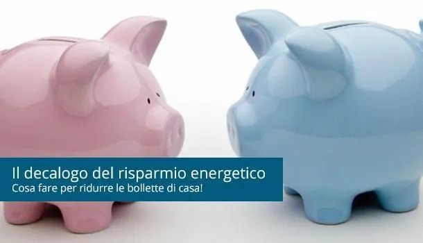 Studenti fuorisede: il decalogo del risparmio energetico